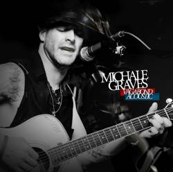 Michale Graves : Vagabond Acoustic